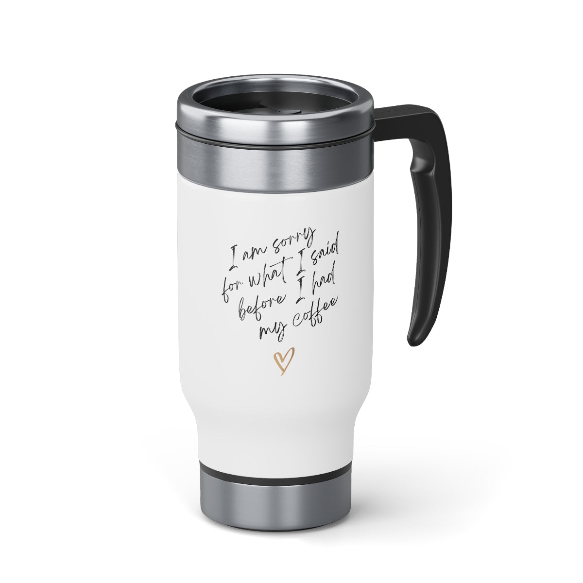 Stainless Steel Coffee Apology Travel Mug with Handle