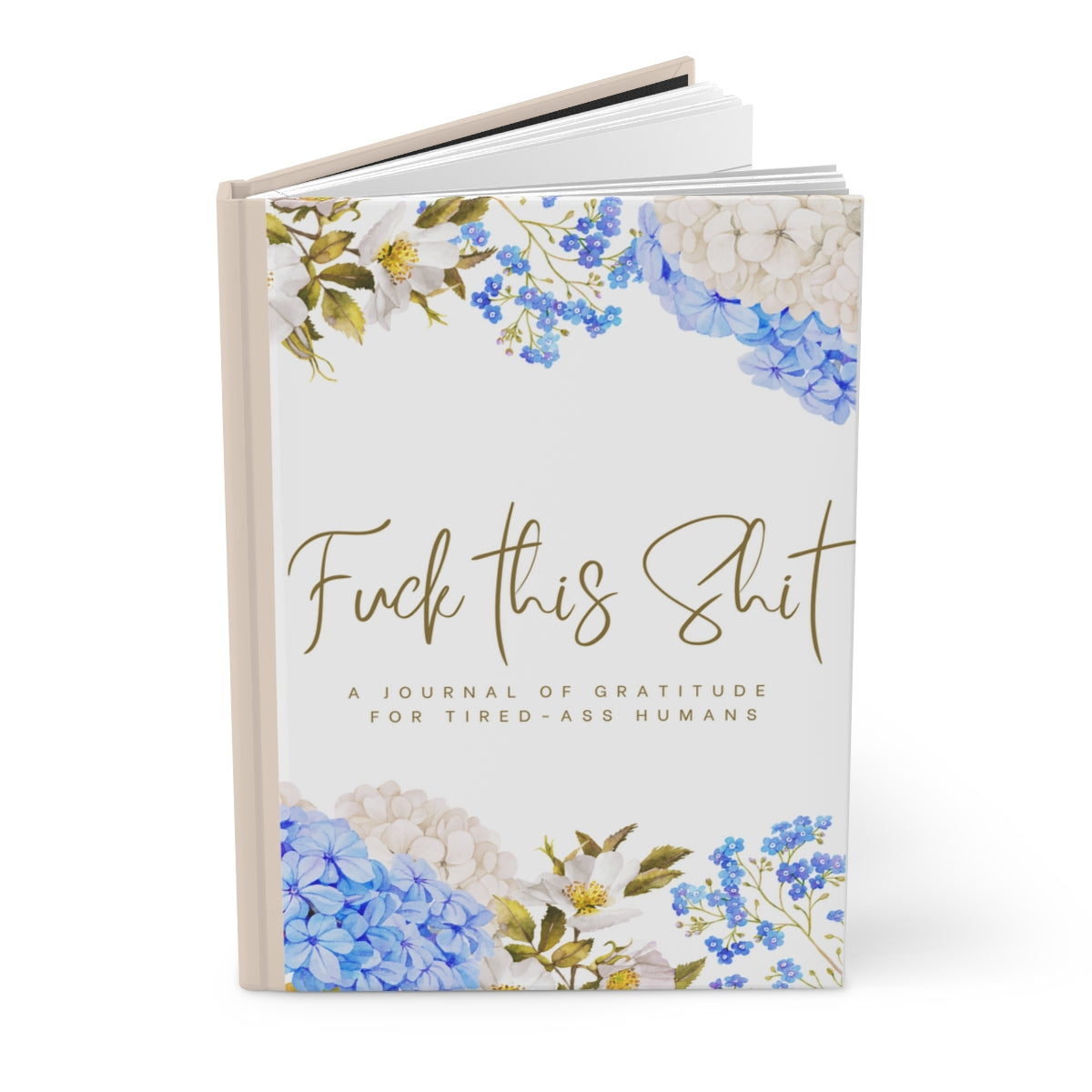 Fuck this Shit Hardcover Notebook Journal