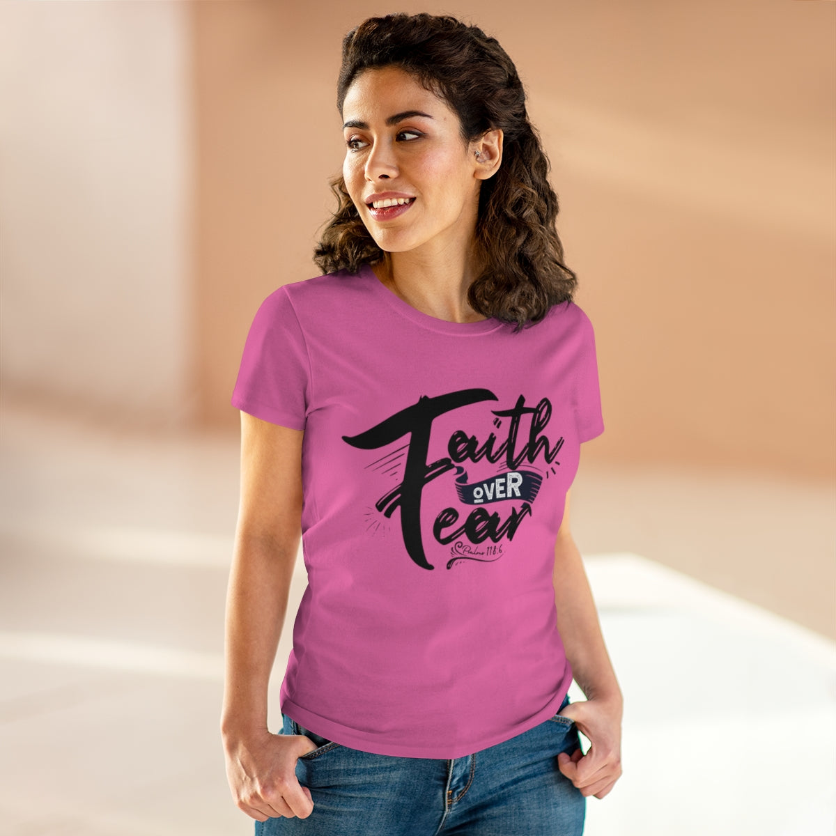 Faith Over Fear Graphic Scripture Psalm 118:6 Women's Tee