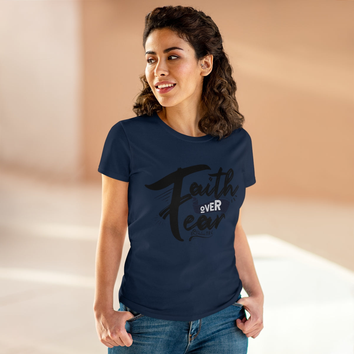 Faith Over Fear Graphic Scripture Psalm 118:6 Women's Tee