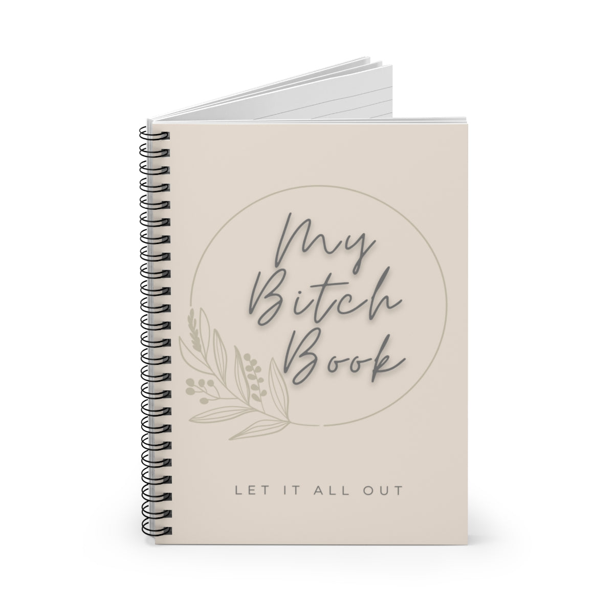 My Bitch Book Sprial Notebook Journal