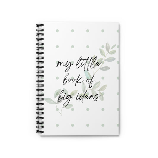 "My Little Book of Big Ideas" Spiral Ruled Notebook & Journal
