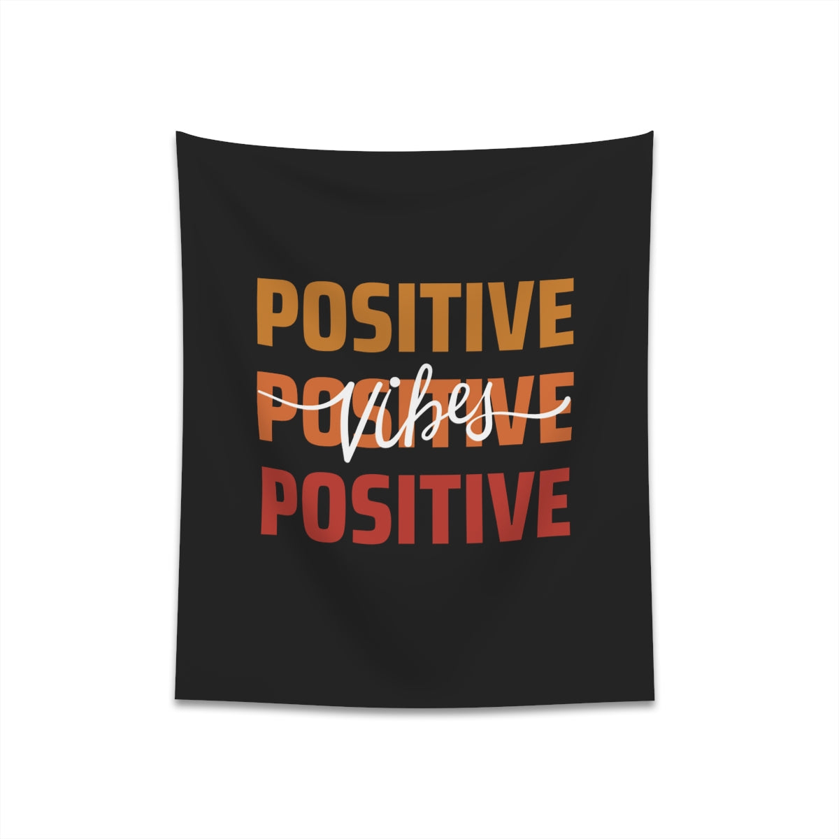 Positive Vibes 34"x40" Wall Tapestry