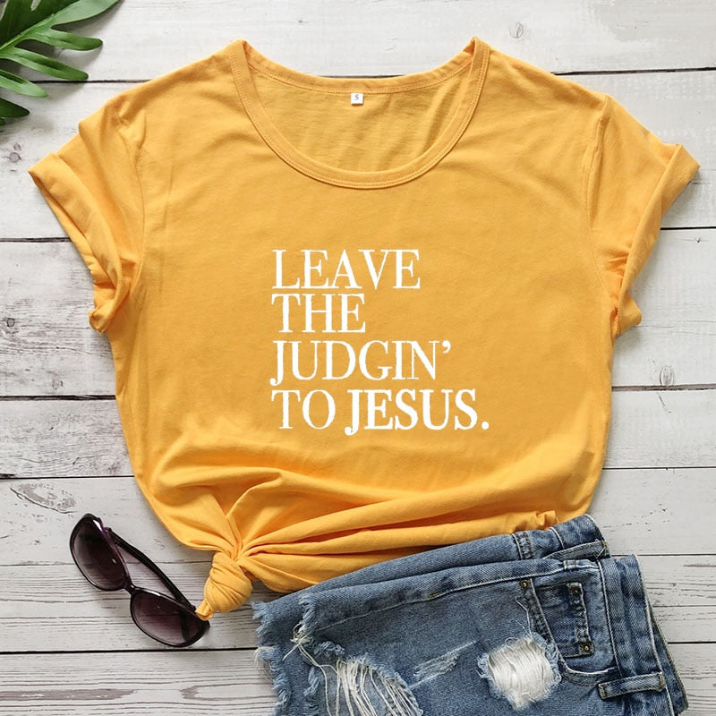 Leave The Judgin' To Jesus Women's Graphic T-Shirt