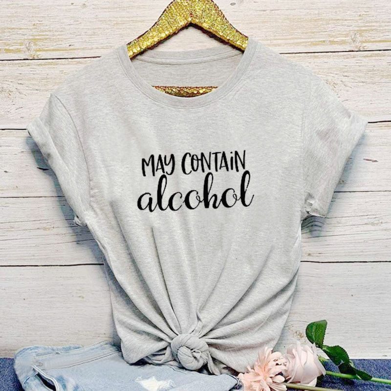 May Contain Alcohol Funny Letter Print Women's Tee