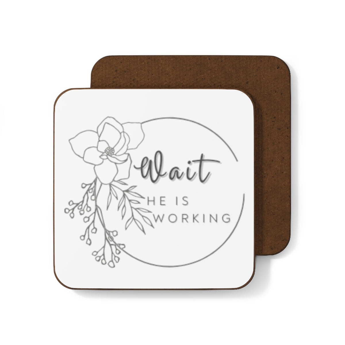 Pray-He is Listening, Wait-He is Working, Trust-He Has a Plan Faith-Based Coasters